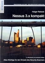 Nessus 3.x kompakt: Alles wichtige für den Einsatz des Security-Scanners
