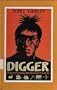 Digger: The Tragic Fate of the California Indians from the Missions to the Gold Rush