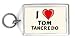 I love Tom Tancredo Keychain