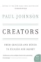 Creators: From Chaucer and Durer to Picasso and Disney (P.S.)
