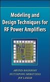 Modeling and Design Techniques for RF Power Amplifiers RF