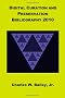 Digital Curation and Preservation Bibliography 2010
