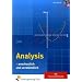 Analysis - anschaulich und verst�ndlich: Ein Lehr-/Lernbuch zur Fachhochschulreife und zur allgemeinen Hochschulreife: f�r Wirtschaftsgymnasien und Fachoberschulen