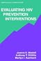 Evaluating HIV Prevention Interventions (Aids Prevention and Mental Health)
