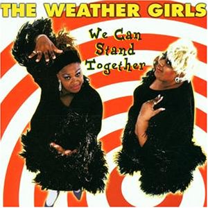 Weather Girls - We Can Stand Together - Zortam Music