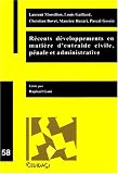 Revue CEDIDAC  / Récents développements en matière d'entraide civile, pénale et administrative