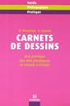Carnets de dessins : Une pratique des...