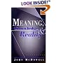 Meaning, Knowledge, and Reality