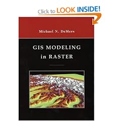 GIS Modeling in Raster