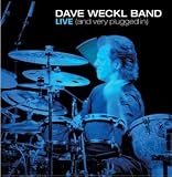 Revue Dave Weckl Band  / The Dave Weckl Band Live: And Very Plugged In