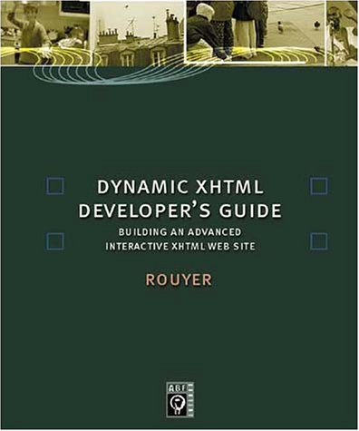 Image of: Dynamic XHTML Developer's Guide