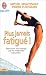 Plus Jamais Fatigue