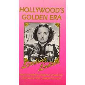 Hollywood's Golden Era: Leading Ladies [VHS]