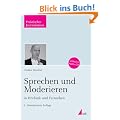 Sprechen und Moderieren in H�rfunk und Fernsehen, m. Audio-CD: Inklusive CD mit H�rbeispielen  zusammengestellt von Reinhard Pede