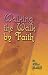 Books : Walking the Walk by Faith