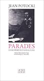 Parades: Les Bohemiens d`Andalousie (French Edition)