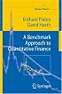 A Benchmark Approach to Quantitative Finance (Springer Finance)