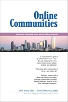 Online Communities: Commerce, Community Action, and the Virtual University (Hewlett-Packard Professional Books)