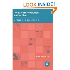 The Market Revolution and its Limits: A Price for Everything