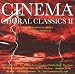 Cinema Choral Classics, Vol.2