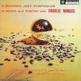 A Modern Jazz Symposium of Music and Poetry