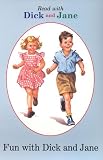 Fun with Dick and Jane
