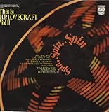 THIS IS H.P. LOVECRAFT Vol II: SPIN, SPIN, SPIN [VINYL]