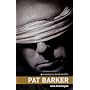 Pat Barker (Contemporary British Novelists)