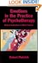 Emotions in the Practice of Psychotherapy: Clinical Implications of Affect Theories