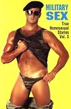 Military Sex: True Homosexual Stories (Military Sex)