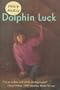 Dolphin Luck