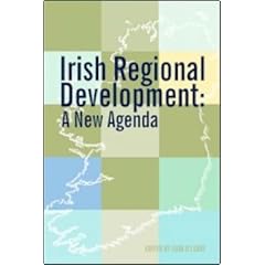 Irish Regional Development: A New Agenda