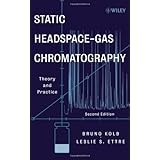 Static Headspace-Gas Chromatography: Theory and Practice