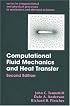 Computational Fluid Mechanics and Heat Transfer, Second Edition (Series in Computional and Physical Processes in Mechanics and Thermal Sciences)