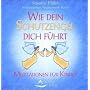 Wie Dein Schutzengel Dich f�hrt - Meditationen f�r&hellip von Susanne H�hn