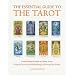 Essential Guide to the Tarot by David Fontana