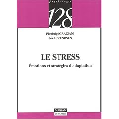 Le stress : Emotions et strat�gies d'adaptation