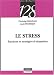 Le stress : Emotions et stratégies d'adaptation