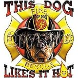 Firefighter T-shirt This Dog Likes It Hot Rottweiler