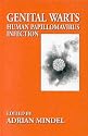 Genital Warts: Human Papillomavirus Infection (Hodder Arnold Publication)