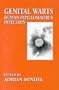 Genital Warts: Human Papillomavirus Infection (Hodder Arnold Publication)