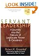 Servant Leadership: A Journey into the Nature of Legitimate Power and Greatness 25th Anniversary Edition