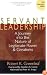 Servant Leadership: A Journey into the Nature of Legitimate Power and Greatness 25th Anniversary Edition