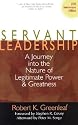 Servant Leadership: A Journey into the Nature of Legitimate Power and Greatness 25th Anniversary Edition