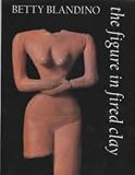 Review A & C Black Publishers Ltd  / The Figure in Fired Clay (Ceramics)