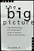 Book The Big Picture: The Professional Photographer's Guide to Rights, Rates & Negotiation