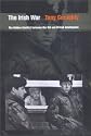 The Irish War: The Hidden Conflict between the IRA and British Intelligence