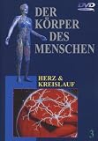 Der K�rper des Menschen 3 - Herz und Kreislauf - 