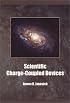 Scientific Charge-Coupled Devices (SPIE Press Monograph Vol. PM83)
