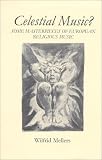 Celestial Music?: Some Masterpieces of European Religious Music